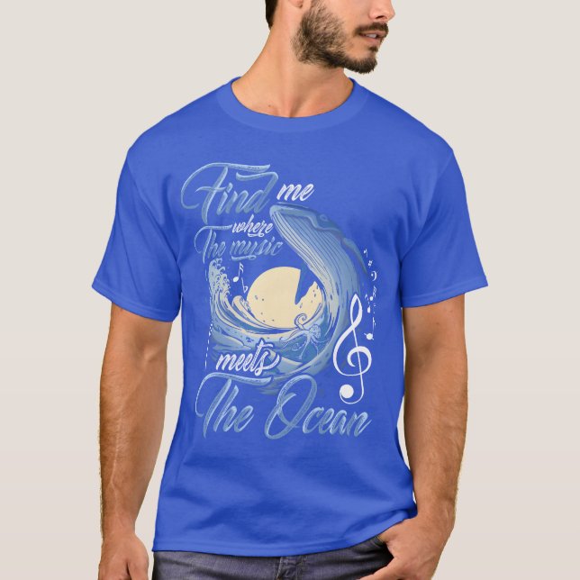Camiseta Encontre-me onde a música se encontra, e o músico  (Frente)