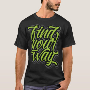 Camiseta Encontre seu caminho
