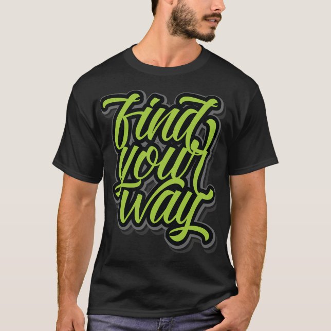 Camiseta Encontre seu caminho (Frente)