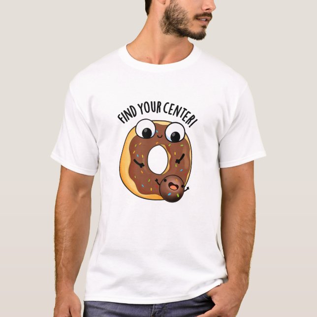 Camiseta Encontre seu centro Engraçado Rosquinha Pun Dark B (Frente)
