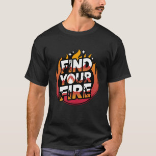 Camiseta Encontre seu fogo