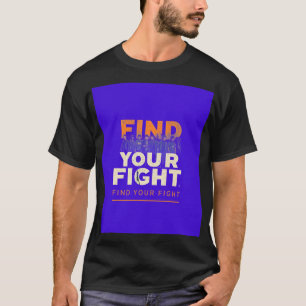 Camiseta encontre sua luta