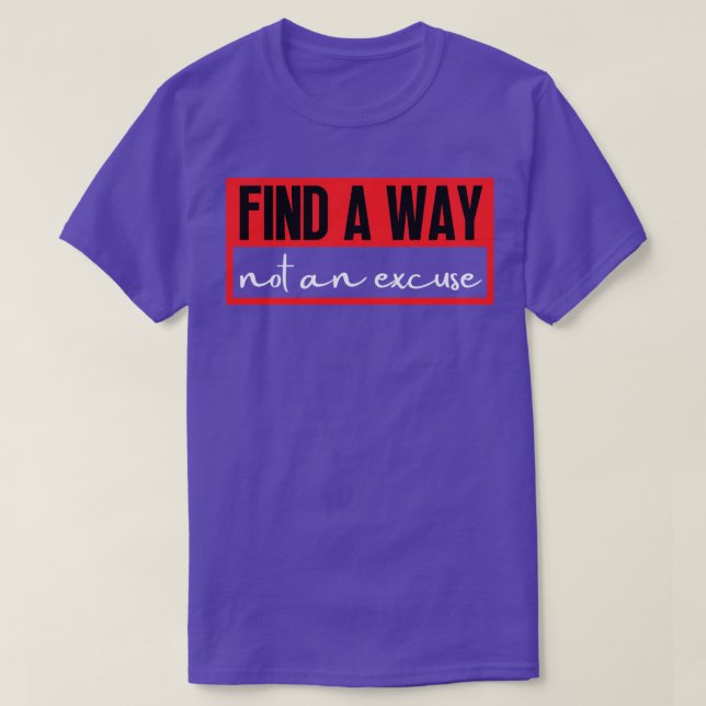 Camiseta Encontre Uma Forma Não Uma Licença 11 (Frente do Design)