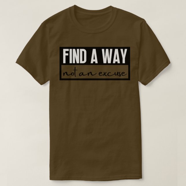Camiseta Encontre Uma Forma Não Uma Licença 19 (Frente do Design)