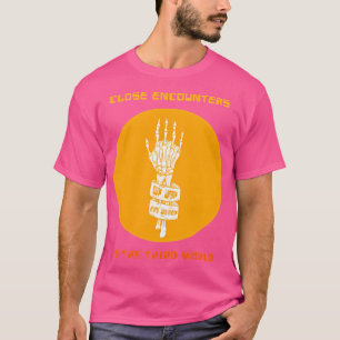 Camiseta Encontros Próximos Do Terceiro Mundo Fecham Contag