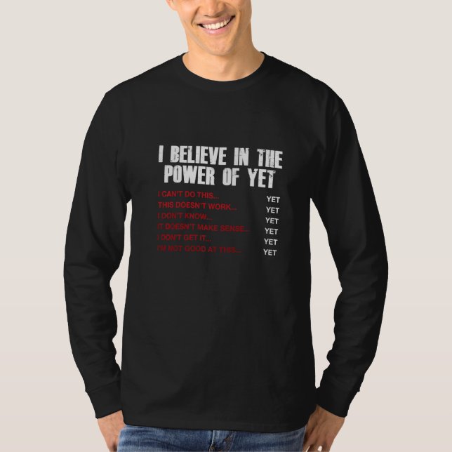 Camiseta Encorajamento Acredita No Poder Do Ainda Motivati (Frente)