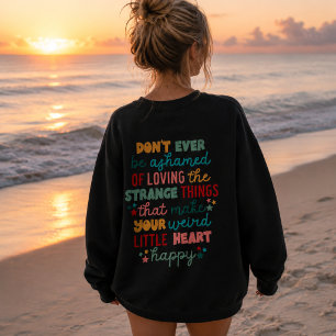 Camiseta Encorajamento Positivo Nunca Seja Envergonhado