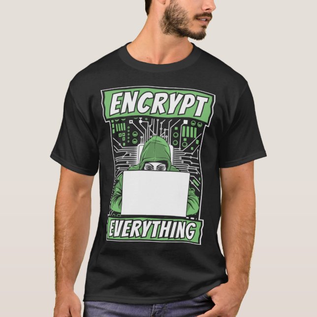 Camiseta Encrypt Everything Black Hat Ethical Hacking Hacke (Frente)