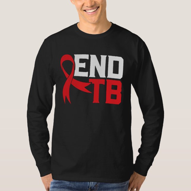 Camiseta End TB Tuberculosis Warrior Tuberculosis Awareness (Frente)