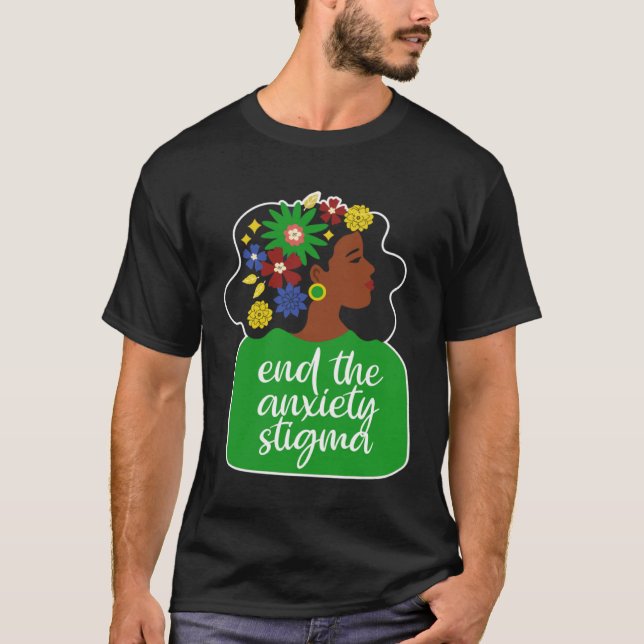 Camiseta End The Anxiety Stigma Mental Health Black Woman A (Frente)
