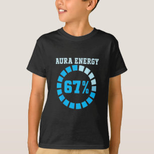 Camiseta Energia Aura Em 67 Meme Divertido Seis Sete Vamos