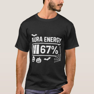 Camiseta Energia da aura 67 por cento 6 7 meme halloween