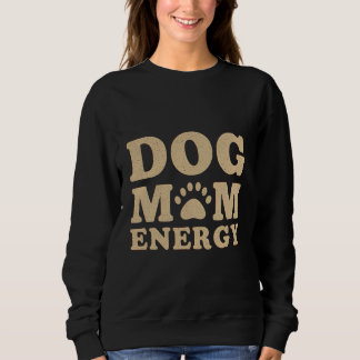 Camiseta Energia de Mãe de Cachorro