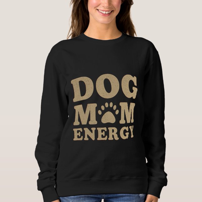 Camiseta Energia de Mãe de Cachorro (Frente)