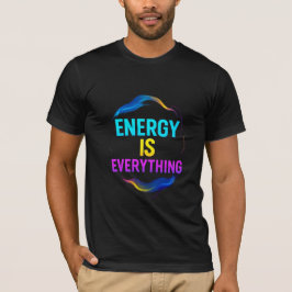 Camiseta Energia é tudo inspirador, Tee.