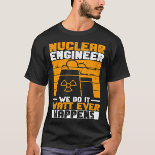 Camiseta Energia Nuclear E Engenheiro Nuclear