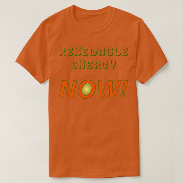 Camiseta Energia renovável agora 1 (Frente do Design)