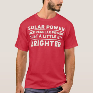 Camiseta Energia solar como energia normal só um pouco b