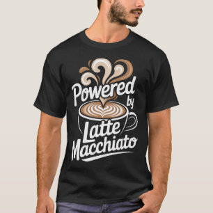 Camiseta Energizado por Latte Macchiato Café Energia