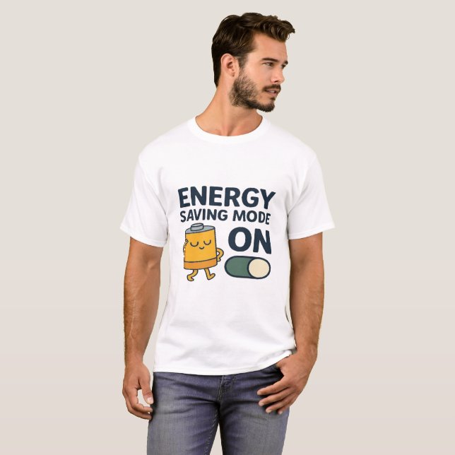 Camiseta Energy Saving Mode On- Funny Battery Lazy Tshirt (Frente Completa)