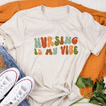 Camiseta Enfermagem De Groovy É A Minha Vibe, Saúde, Enferm<br><div class="desc">Camiseta retrô 'Enfermagem é minha vibração',  para enfermeiras.</div>