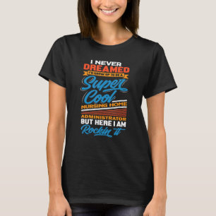 Camiseta Enfermagem do Administrador Doméstico - Carreira E