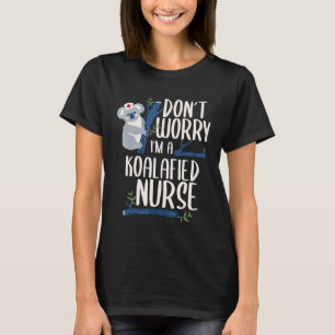 Camiseta Enfermagem Koalafied Qualificada Ama Coalas Famíli