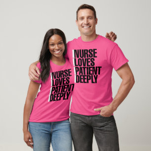 Camiseta Enfermeira ama o paciente profundamente