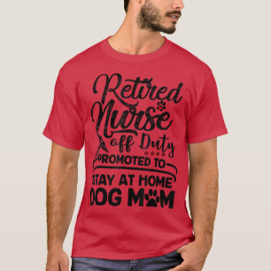 Camiseta Enfermeira aposentada fica em casa Cachorro Dia de
