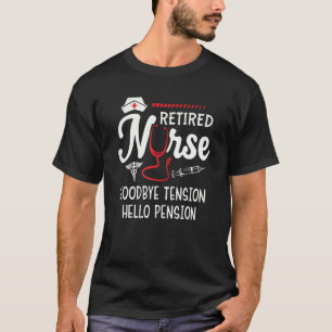Camiseta Enfermeira Aposentada Quente Tensão de Adeus Canet