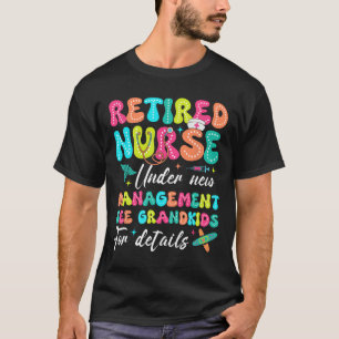 Camiseta Enfermeira Aposentada Sob Novos Presentes De Gestã