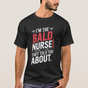 Camiseta Enfermeira Careca Engraçado Humor Médico Enfermage