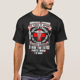 Camiseta Enfermeira Curiosa o Suficiente para Desmontá-lo