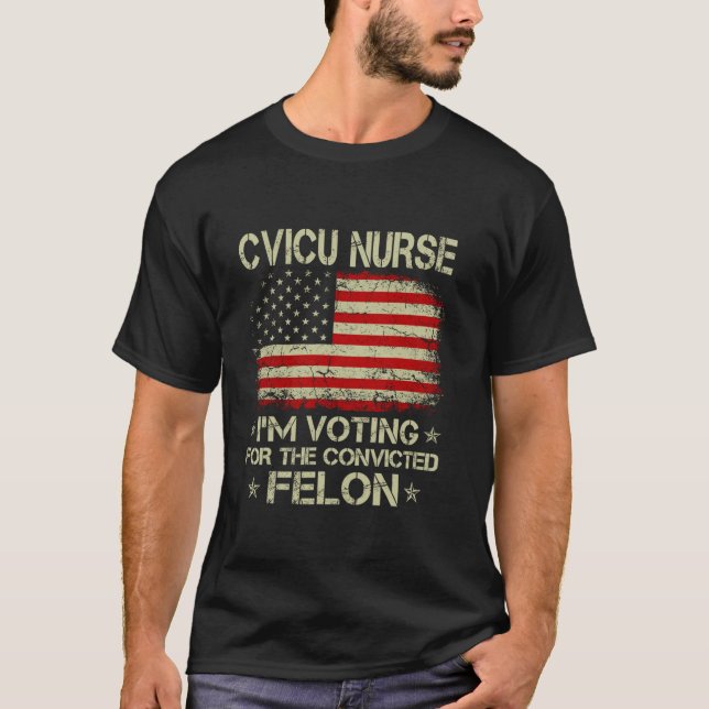 Camiseta Enfermeira CVICU Voto A Favor Do Fato Condenado (Frente)