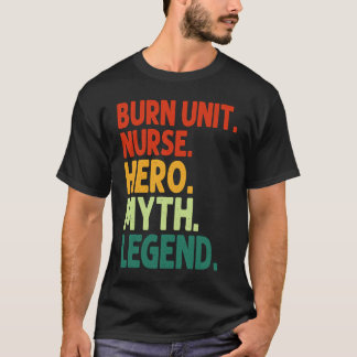 Camiseta Enfermeira da Unidade de Queimados Hero Mito Lenda