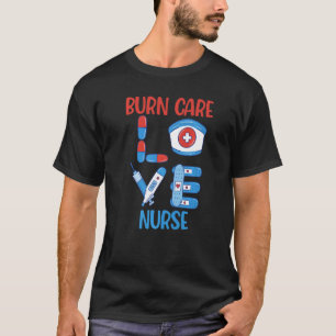 Camiseta Enfermeira de Cuidados com Queimaduras Ama Enferma