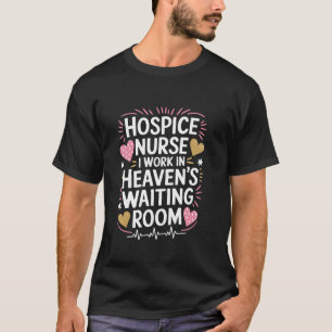 Camiseta Enfermeira de Cuidados Paliativos I Trabalho Na Sa