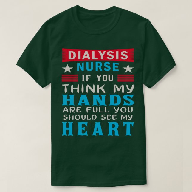 Camiseta Enfermeira de diálise Engraçada (Frente do Design)