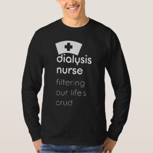 Camiseta Enfermeira de diálise filtrando nossas vidas em br