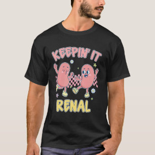 Camiseta Enfermeira de Diálise Rim Urologia Mantendo Está