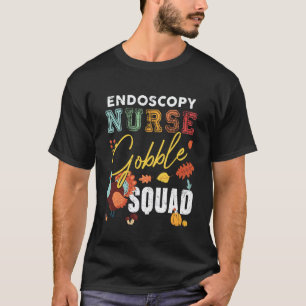 Camiseta Enfermeira de Endoscopia Gobble Squad Ação de Graç