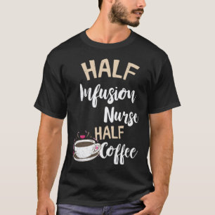 Camiseta Enfermeira de Infusão Meia Café Enfermagem Intrave