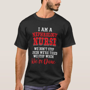 Camiseta Enfermeira de Nefrologia Interrompe Diálise Enferm