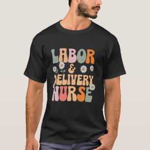 Camiseta Enfermeira de Trabalho e Parto Enfermeiras de L&D