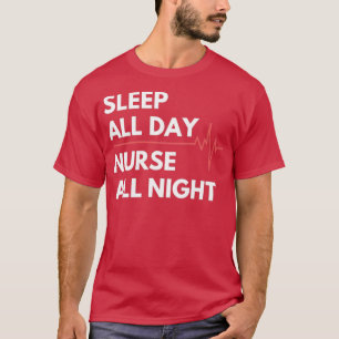 Camiseta Enfermeira do turno da noite Dormindo o dia todo E