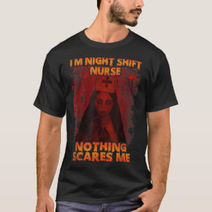 Camiseta Enfermeira do turno da noite nada me assusta no di