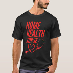 Camiseta Enfermeira Domiciliar Gráfico Equipe Esquadra Mulh