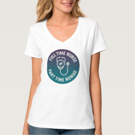 Camiseta Enfermeira em Tempo Integral, Nômade em Tempo Parc