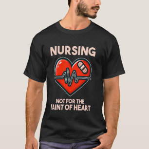Camiseta Enfermeira Engraçada Não Para Corações Fracos LPN 