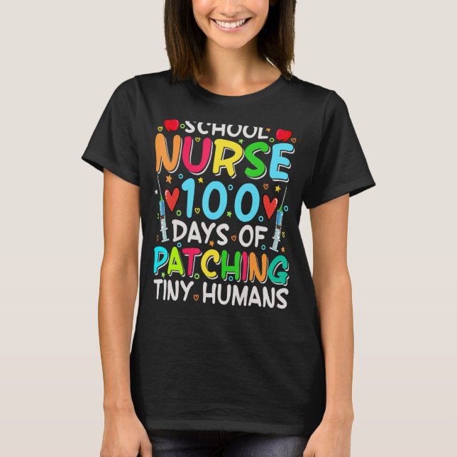 Camiseta Enfermeira Escolar 100 Dias De Patching De Humanos (Frente)